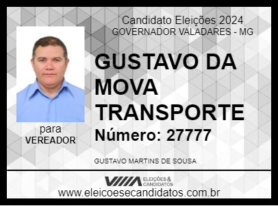 Candidato GUSTAVO DA MOVA TRANSPORTE 2024 - GOVERNADOR VALADARES - Eleições