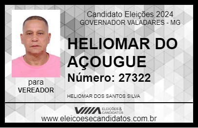 Candidato HELIOMAR DO AÇOUGUE 2024 - GOVERNADOR VALADARES - Eleições