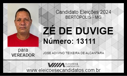 Candidato ZÉ DE DUVIGE 2024 - BERTÓPOLIS - Eleições