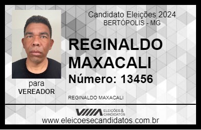 Candidato REGINALDO MAXAKALI 2024 - BERTÓPOLIS - Eleições