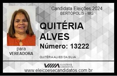 Candidato QUITÉRIA ALVES 2024 - BERTÓPOLIS - Eleições