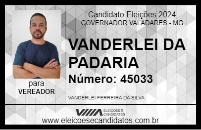 Candidato VANDERLEI DA PADARIA 2024 - GOVERNADOR VALADARES - Eleições