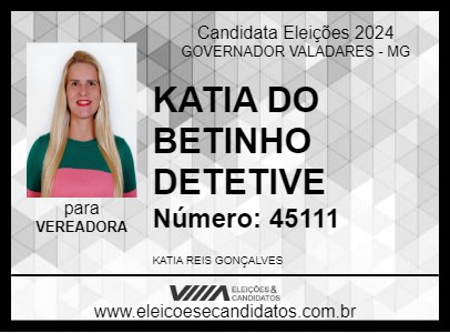 Candidato KATIA DO BETINHO DETETIVE 2024 - GOVERNADOR VALADARES - Eleições