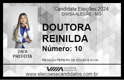 Candidato DOUTORA REINILDA 2024 - DIVISA ALEGRE - Eleições