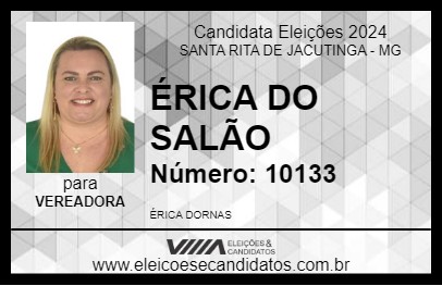 Candidato ÉRICA DO SALÃO 2024 - SANTA RITA DE JACUTINGA - Eleições