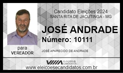 Candidato JOSÉ ANDRADE 2024 - SANTA RITA DE JACUTINGA - Eleições