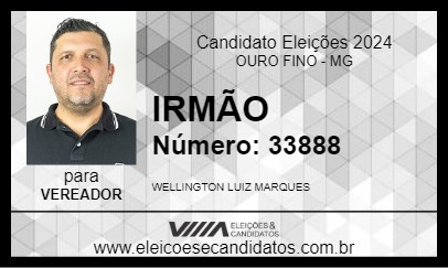 Candidato IRMÃO 2024 - OURO FINO - Eleições