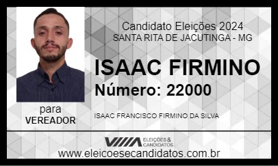 Candidato ISAAC FIRMINO 2024 - SANTA RITA DE JACUTINGA - Eleições