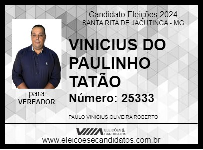 Candidato VINICIUS DO PAULINHO TATÃO 2024 - SANTA RITA DE JACUTINGA - Eleições