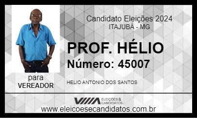 Candidato PROF. HÉLIO 2024 - ITAJUBÁ - Eleições