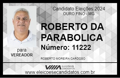 Candidato ROBERTO DA PARABOLICA 2024 - OURO FINO - Eleições