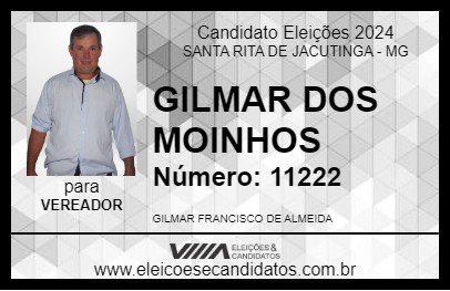 Candidato GILMAR DOS  MOINHOS 2024 - SANTA RITA DE JACUTINGA - Eleições