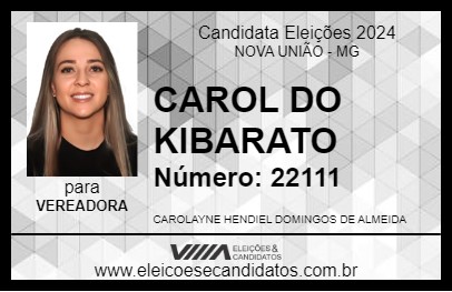 Candidato CAROL DO KIBARATO 2024 - NOVA UNIÃO - Eleições