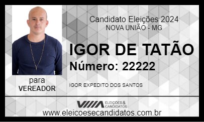 Candidato IGOR DE TATÃO 2024 - NOVA UNIÃO - Eleições