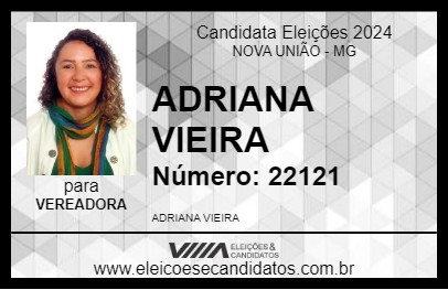 Candidato ADRIANA VIEIRA 2024 - NOVA UNIÃO - Eleições