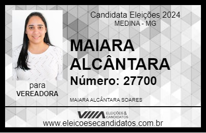 Candidato MAIARA ALCÂNTARA 2024 - MEDINA - Eleições