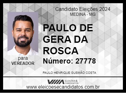 Candidato PAULO DE GERA DA ROSCA 2024 - MEDINA - Eleições