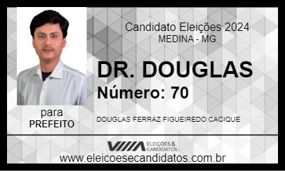 Candidato DR. DOUGLAS 2024 - MEDINA - Eleições