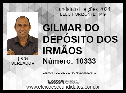 Candidato GILMAR DO DEPÓSITO DOS IRMÃOS 2024 - BELO HORIZONTE - Eleições