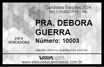 Candidato PASTORA DÉBORA GUERRA 2024 - BELO HORIZONTE - Eleições