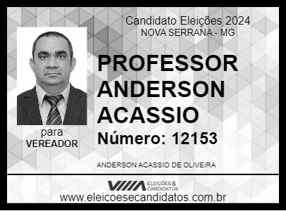 Candidato PROFESSOR ANDERSON ACASSIO 2024 - NOVA SERRANA - Eleições