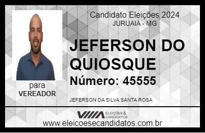 Candidato JEFERSON DO QUIOSQUE 2024 - JURUAIA - Eleições