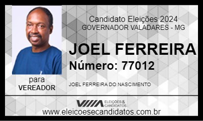 Candidato JOEL FERREIRA 2024 - GOVERNADOR VALADARES - Eleições