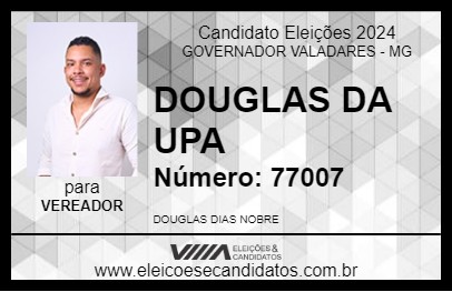 Candidato DOUGLAS DA UPA 2024 - GOVERNADOR VALADARES - Eleições