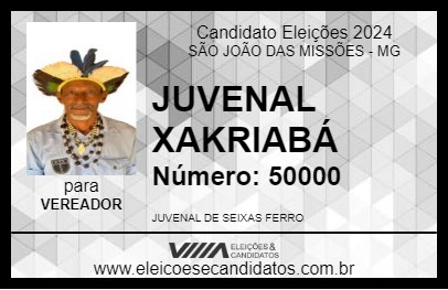 Candidato JUVENAL XAKRIABÁ 2024 - SÃO JOÃO DAS MISSÕES - Eleições