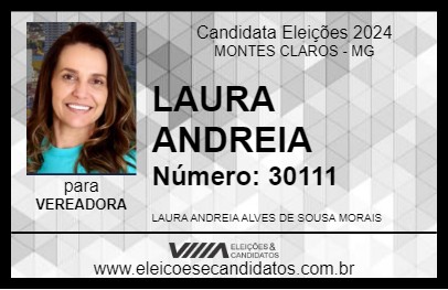 Candidato LAURA ANDREIA 2024 - MONTES CLAROS - Eleições