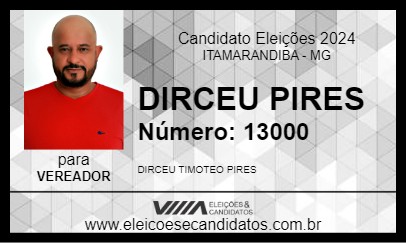 Candidato DIRCEU PIRES 2024 - ITAMARANDIBA - Eleições