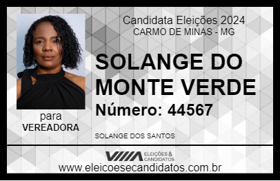 Candidato SOLANGE DO MONTE VERDE 2024 - CARMO DE MINAS - Eleições