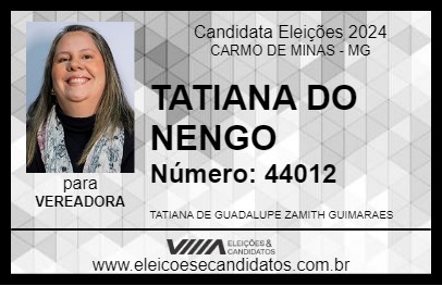 Candidato TATIANA DO NENGO 2024 - CARMO DE MINAS - Eleições