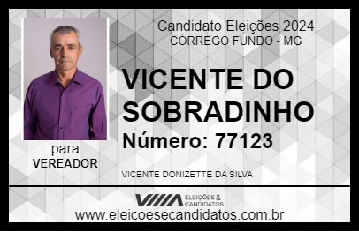 Candidato VICENTE DO SOBRADINHO 2024 - CÓRREGO FUNDO - Eleições