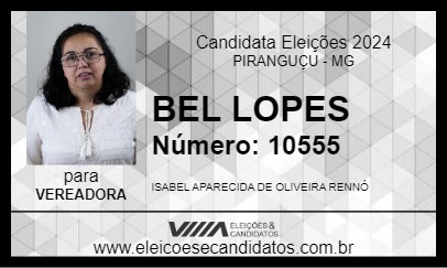 Candidato BEL LOPES 2024 - PIRANGUÇU - Eleições