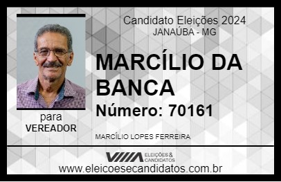 Candidato MARCÍLIO DA BANCA 2024 - JANAÚBA - Eleições