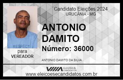 Candidato ANTONIO DAMITO 2024 - URUCÂNIA - Eleições