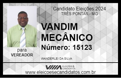 Candidato VANDIM MECÂNICO 2024 - TRÊS PONTAS - Eleições