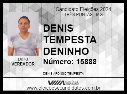 Candidato DENIS TEMPESTA DENINHO 2024 - TRÊS PONTAS - Eleições