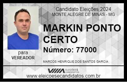 Candidato MARKIN PONTO CERTO 2024 - MONTE ALEGRE DE MINAS - Eleições