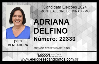 Candidato ADRIANA DELFINO  2024 - MONTE ALEGRE DE MINAS - Eleições