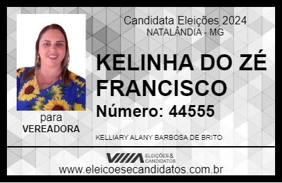 Candidato KELINHA DO ZÉ FRANCISCO 2024 - NATALÂNDIA - Eleições