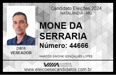 Candidato MONE DA SERRARIA 2024 - NATALÂNDIA - Eleições