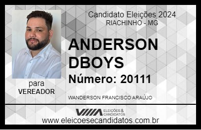 Candidato ANDERSON DBOYS 2024 - RIACHINHO - Eleições