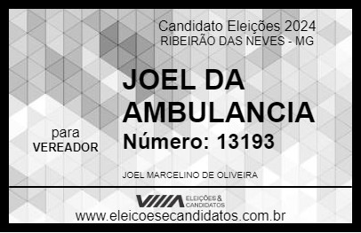 Candidato JOEL DA AMBULANCIA 2024 - RIBEIRÃO DAS NEVES - Eleições