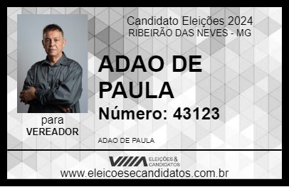 Candidato ADAO DE PAULA 2024 - RIBEIRÃO DAS NEVES - Eleições