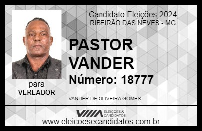 Candidato PASTOR VANDER 2024 - RIBEIRÃO DAS NEVES - Eleições