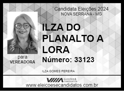 Candidato ILZA DO PLANALTO A LORA 2024 - NOVA SERRANA - Eleições