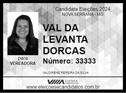 Candidato VAL DA LEVANTA DORCAS 2024 - NOVA SERRANA - Eleições