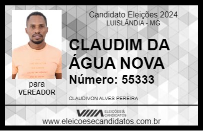 Candidato CLAUDIM DA ÁGUA NOVA 2024 - LUISLÂNDIA - Eleições